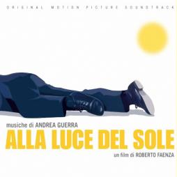 Alla Luce Del Sole O.S.T. di Andrea Guerra - CD