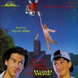 And You Thought Your Parents Were Weird! (Original Soundtrack Recording) di Randy Miller  - CD