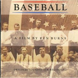Baseball A Film By Ken Burns (Original Soundtrack Recording) di Various - CD