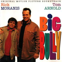 Big Bully (Original Motion Picture Soundtrack) di Various - CD