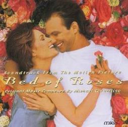 Bed Of Roses Soundtrack From The Motion Picture di Michael Convertino
