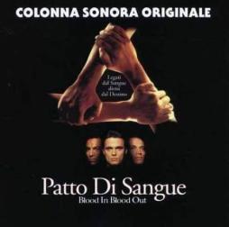 Blood In Blood Out/ Patto Di Sangue O.S.T. di Various - CD