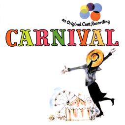 Carnival Original Broadway Cast Recording di Anna Maria Alberghetti - CD