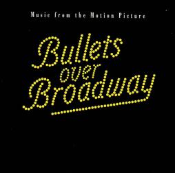 Bullets Over Broadway Music From The Motion Picture di Various - CD