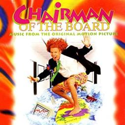 Chairman Of The Board Music From The Original Motion Picture di Various - CD