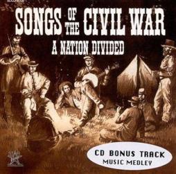 A Nation Divided di Songs Of The Civil War - CD