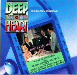 Deep In My Heart Original MGM Picture Soundtrack di Sigmund Romberg Starring José Ferrer - Helen Traubel - Merle Oberon - CD