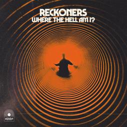 Where The Hell Am I? di Reckoners
