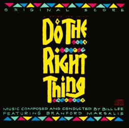 Do The Right Thing (Original Score) di Bill Lee Featuring Branford Marsalis - CD