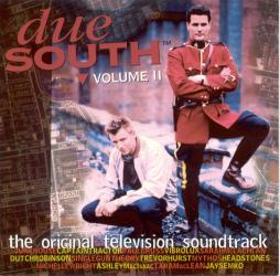 Due South: The Original Television Soundtrack, Volume II di Various - CD