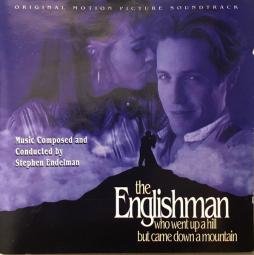 The Englishman Who Went Up A Hill But Came Down A Mountain Original Motion Picture Soundtrack di Stephen Endelman