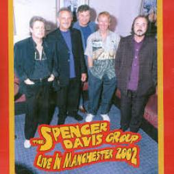 Live In Manchester 2002 di Spencer Davis Group - CD
