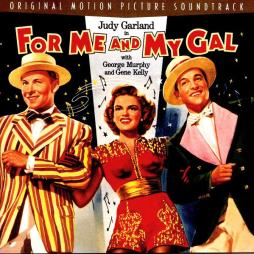 For Me And My Gal: Music From The Original Motion Picture di Various - CD