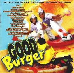 Good Burger Music From The Original Motion Picture di Various - CD