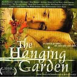 The Hanging Garden - Music From And Inspired By The Motion Picture di Various - CD
