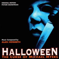 Halloween: The Curse Of Michael Myers Original Motion Picture Soundtrack di Alan Howarth - CD