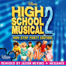 High School Musical 2: Non-Stop Party Edition di High School Musical Cast, The - CD