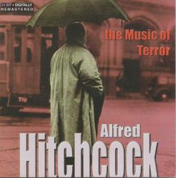 Alfred Hitchcock - The Music Of Terror di Various - CD