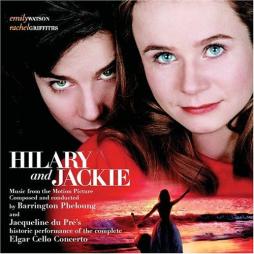 Hilary And Jackie: Music From The Motion Picture di Barrington Pheloung And Jacqueline Du Pré - CD