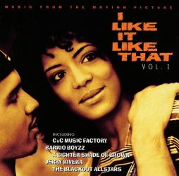 I Like It Like That Vol. 1 Music From The Motion Picture di Various - CD