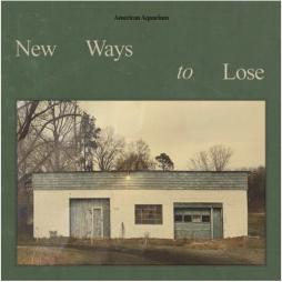 New Ways To Lose di American Aquarium - CD