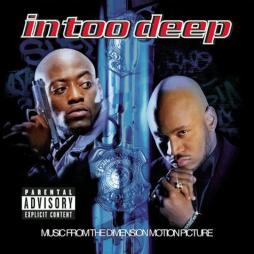 In Too Deep: Music From The Dimension Motion Picture di Various - CD
