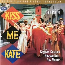 Kiss Me Kate - Original Motion Picture Soundtrack di Kathryn Grayson, Howard Keel, Ann Miller - CD