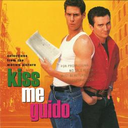 Kiss Me Guido Selections From The Motion Picture di Various - CD