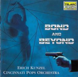 Bond & Beyond di Erich Kunzel, Cincinnati Pops Orchestra - CD
