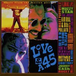Love & A .45 Music From The Motion Picture  di Various - CD