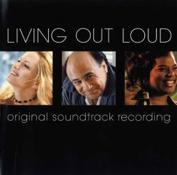Living Out Loud Original Soundtrack Recording di Various - CD