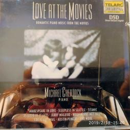 Love At The Movies - Romantic Piano Music From The Movies di Michael Chertock - CD