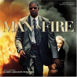 Man On Fire Original Motion Picture Soundtrack di Harry Gregson-Williams - CD