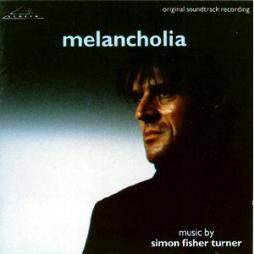Melancholia O.S.T. di Simon Fisher Turner - CD