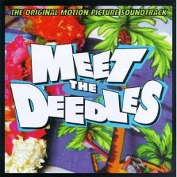 Meet The Deedles The Original Motion Picture Soundtrack di Various - CD
