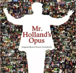 Mr. Holland's Opus Original Motion Picture Soundtrack di Various - CD