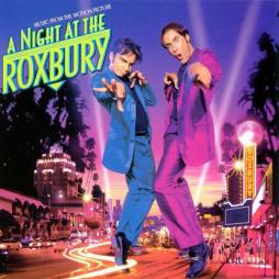 A Night At The Roxbury Music From The Motion Picture di Various - CD