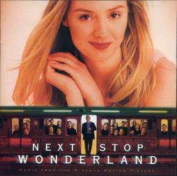 Next Stop Wonderland Music From The Miramax Motion Picture di Various - CD