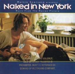 Naked In New York Music From The Motion Picture di Various - CD