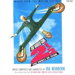 The Naked Gun 2½: The Smell Of Fear Music From The Motion Picture di Ira Newborn - CD