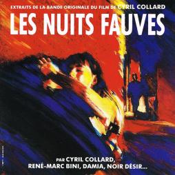 Les Nuits Fauves - Extraits De La Bande Originale Du Film De Cyril Collard di Various - CD