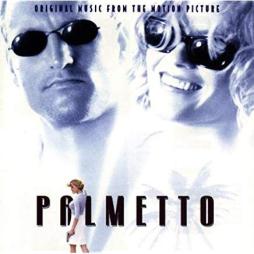 Palmetto Original Music From The Motion Picture di Various - CD