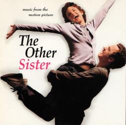 The Other Sister Music From The Motion Picture  di Various - CD