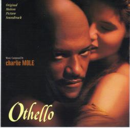 Othello Original Motion Picture Soundtrack di Charlie Mole - CD