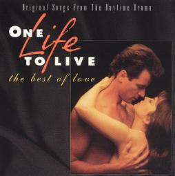 One Life To Live: The Best Of Love - Original Songs From The Daytime Drama di Various - CD