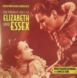 The Private Lives Of Elizabeth And Essex (The Complete Score) di Erich Wolfgang Korngold - CD
