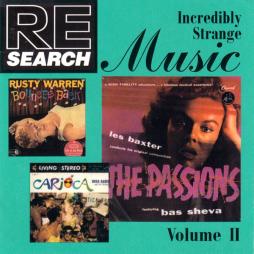 Re/Search: Incredibly Strange Music, Volume II di Various - CD