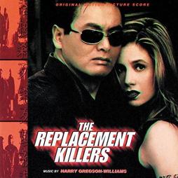 The Replacement Killers Original Motion Picture Score di Harry Gregson-Williams - CD