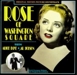 Rose Of Washington Square Original Motion Picture Soundtrack di Alice Faye, Al Jolson - CD
