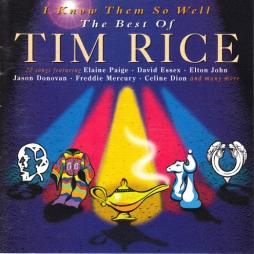 I Know Them So Well : The Best Of Tim Rice di Tim Rice - CD